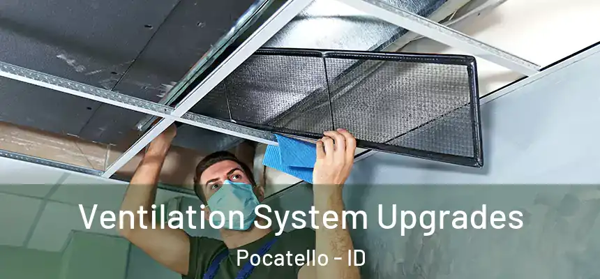  Ventilation System Upgrades Pocatello - ID